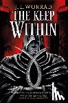 Worrad, J. L. - The Keep Within