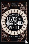 Elwood, A.J. - The Other Lives of Miss Emily White