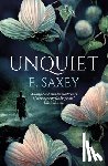 Saxey, E. - Unquiet