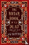 Slatter, A.G. - The Briar Book of the Dead