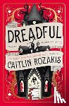 Rozakis, Caitlin - Dreadful