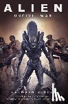 Deneen, Brendan - Alien: Uncivil War
