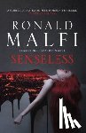Malfi, Ronald - Senseless