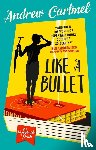 Cartmel, Andrew - The Paperback Sleuth - Like a Bullet