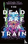Kadrey, Richard, Khaw, Cassandra - The Carrion City - The Dead Take the A-Train