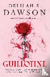 Dawson, Delilah S. - Guillotine