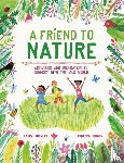 Knowles, Laura - A Friend to Nature