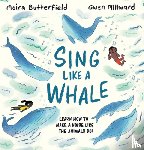 Butterfield, Moira - Sing Like a Whale