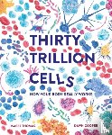 Thomas, Isabel - Thirty Trillion Cells