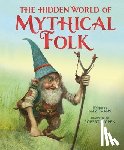 Evans, Maz - The Hidden World of Mythical Folk