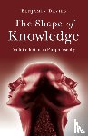 Davies, Benjamin - Shape of Knowledge, The