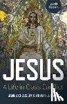 Crossley, James - Jesus: A Life in Class Conflict