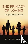Torkington, David John - Primacy of Loving, The