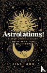 Carr, Jill - Astrolations! – A unique astrological guide for you and all your relationships