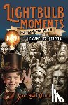 Elsaesser, Evelyn - Lightbulb Moments in Human History (Book II)