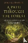 Eastwood, Luke - Path through the Forest, A