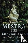 Rhyan, Dianna - Pagan Portals - Mestra the Shapeshifter