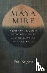 Nugent, Paul - Maya Mire
