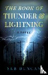 Duncan, Seb - Book of Thunder and Lightning, The