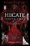 Moon, Irisanya - Pagan Portals - Hecate, Goddess of Magick and Witchcraft