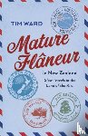 Ward, Tim - Mature Fl?neur in New Zealand