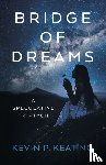 Keating, Kevin P. - Bridge of Dreams
