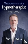 Burgess, Steve - Adventures of a Hypnotherapist, The