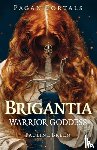 Breen, Pauline - Pagan Portals - Brigantia