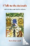 Ashworth, Richard - I Talk to the Animals
