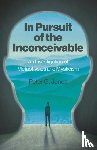 Jones, Peter G. - In Pursuit of the Inconceivable