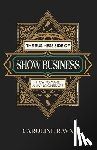 Ravn, Caroline - Business Side of Show Business, The