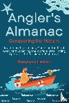 Harlow, Benjamin - Angler's Almanac