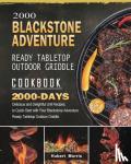 Morris, Hubert - 2000 Blackstone Adventure Ready Tabletop Outdoor Griddle Cookbook