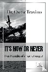 Travino, Dr Oscar - It's Now or Never