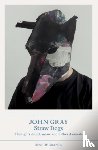 Gray, John - Straw Dogs