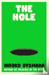 Oyamada, Hiroko - The Hole