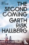 Hallberg, Garth Risk - The Second Coming
