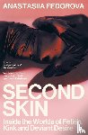 Fedorova, Anastasiia - Second Skin