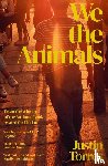 Torres, Justin - We the Animals