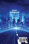 Lutz, Timothy - Python for Beginners