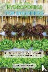 Colery, Matthew - Hydroponics for Beginners