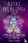 Lenard, Elsie - Reiki Healing for Beginners