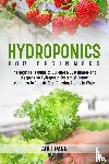 Parr, Abel - Hydroponics For Beginners