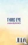 Academy, Spiritual Awakening - Third Eye Awakening
