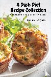 Dylan Brown - A Dash Diet Recipe Collection