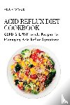 Adam Wood - Acid Reflux Diet Cookbook