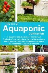 Rucker, Jerry H. - The Art of Aquaponic Cultivation