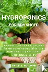 Malave, Philip L. - Hydroponics for Advanced