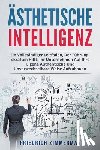 Zimmermann, Friedrich - Zimmermann, F: ÄSTHETISCHE INTELLIGENZ