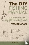 Zeloni, Lelio - The DIY Fishing Manual